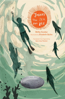 Johnny, the Sea, and Me by Escobar, Melba