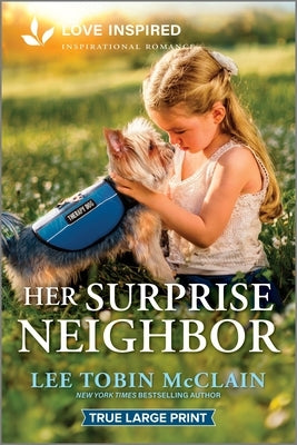 Her Surprise Neighbor: An Uplifting Inspirational Romance by McClain, Lee Tobin