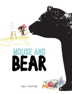Mouse and Bear by Payne, Kev