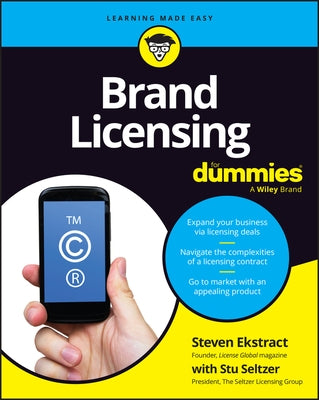 Brand Licensing for Dummies by Ekstract, Steven