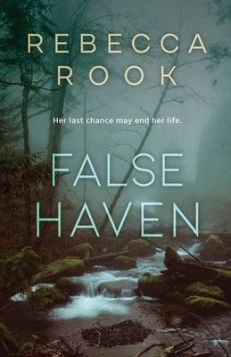 False Haven by Rook, Rebecca