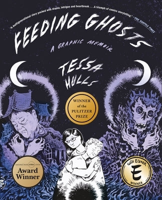 Feeding Ghosts: A Graphic Memoir by Hulls, Tessa