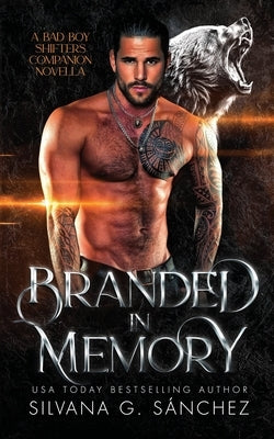 Branded in Memory by G. S?nchez, Silvana