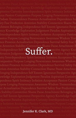 Suffer. by Clark, Jennifer K.