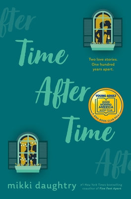 Time After Time (a Good Morning America YA Book Club Pick) by Daughtry, Mikki