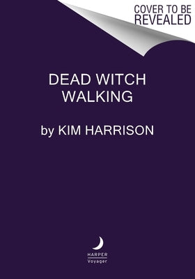 Dead Witch Walking by Harrison, Kim