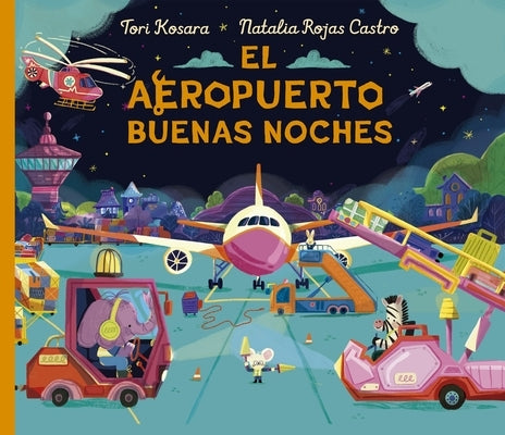Aeropuerto Buenas Noches, El by Kosara, Tori