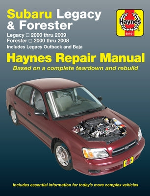 Subaru Legacy 2000-09 & Forester 2000-08 Includes Legacy Outback & Baja by Haynes, J. H.