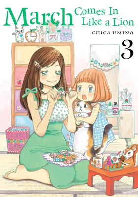March Comes in Like a Lion, Volume 3 by Umino, Chica
