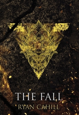 The Fall by Cahill, Ryan