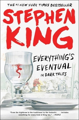 Everything's Eventual: 14 Dark Tales by King, Stephen