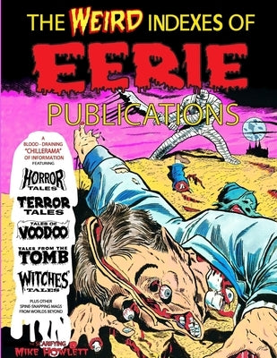 The Weird Indexes of Eerie Publications by Howlett, Mike