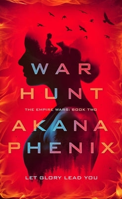 War Hunt by Phenix, Akana
