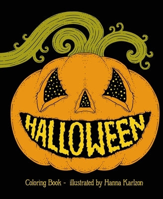 Halloween: Hardcover Adult Coloring Book Featuring Thick, High-Quality Paper by Karlzon, Hanna
