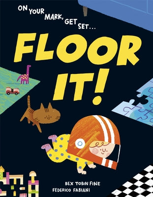 Floor It! by Tobin Fine, Bex