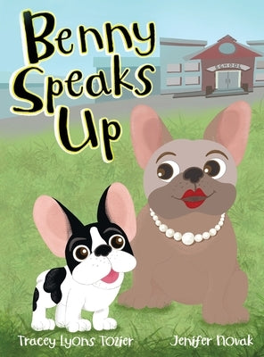 Benny Speaks Up by Tozier, Tracey