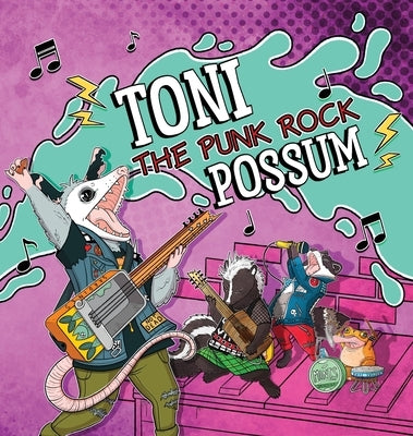 Toni the Punk Rock Possum by Pagliaro, Sarah