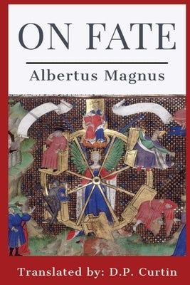 On Fate by Magnus, Albertus