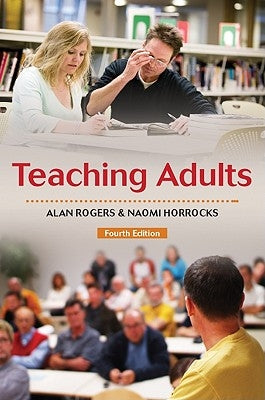 Teaching Adults by Rogers, Alan