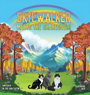 Skyewalker Meets the Sharegiver! by Sue [Sudi] Clifton