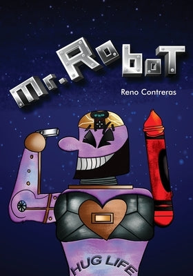 Mr. Robot by Contreras, Reno J.