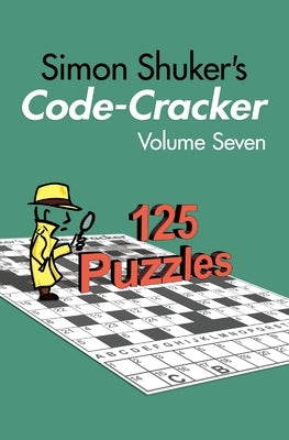 Simon Shuker's Code-Cracker, Volume Seven by Shuker, Simon