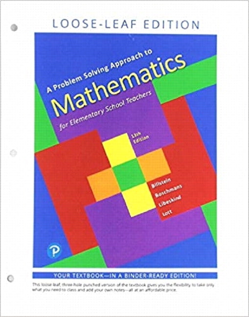 A Problem Solving Approach to Mathematics for Elementary School Teachers by Billstein, Rick