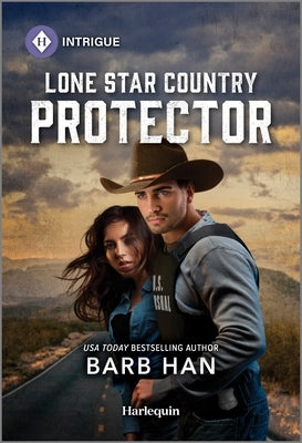 Lone Star Country Protector by Han, Barb