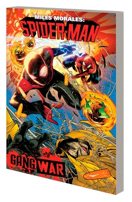 Miles Morales: Spider-Man by Cody Ziglar Vol. 3 - Gang War by Ziglar, Cody