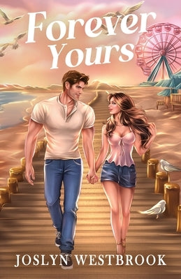 Forever Yours by Westbrook, Joslyn