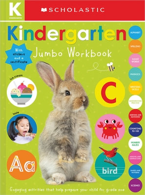 Kindergarten Jumbo Workbook: Scholastic Early Learners (Jumbo Workbook) by Scholastic