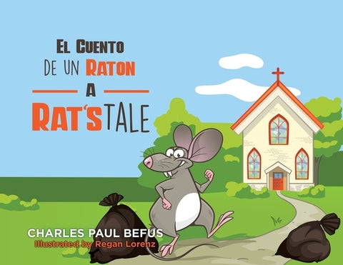 El Cuento de un Raton - A Rat's Tale by Befus, Charles Paul