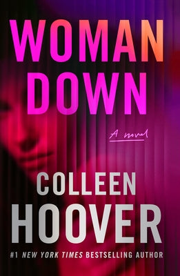 Woman Down by Hoover, Colleen