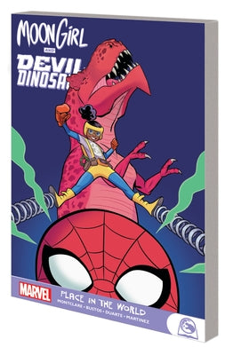 Moon Girl and Devil Dinosaur: Place in the World by Montclare, Brandon