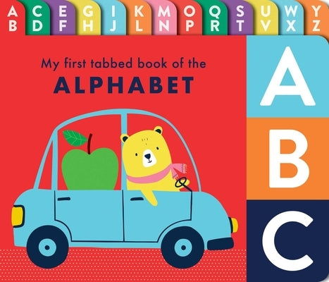 Abc: My First Tabbed Book of the Alphabet: Board Book with Colorful Tabs by Lake Press