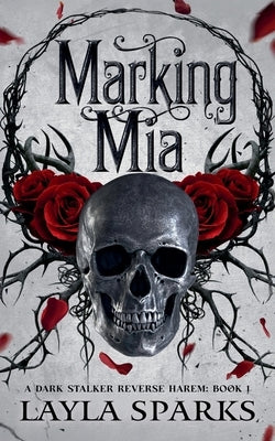 Marking Mia by Sparks, Layla