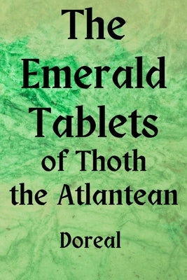 The Emerald Tablets of Thoth The Atlantean by Doreal