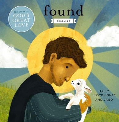 Found: Psalm 23 by Lloyd-Jones, Sally