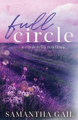 Full Circle-Alternative Cover by Gail, Samantha