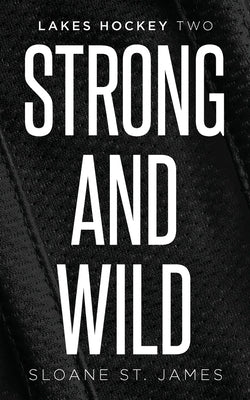 Strong and Wild by St James, Sloane