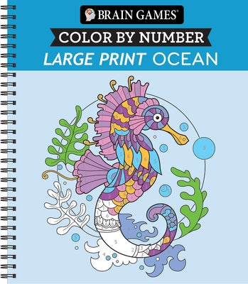 Brain Games - Color by Number - Large Print: Ocean by Publications International Ltd