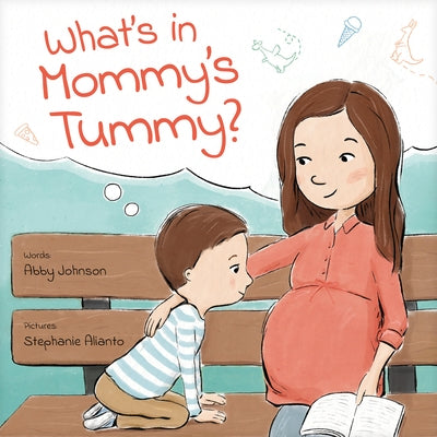 What's in Mommy's Tummy? by Johnson, Abby