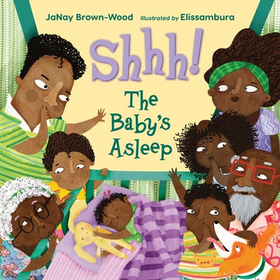 Shhh! the Baby's Asleep by Brown-Wood, Janay