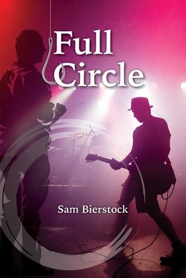 Full Circle by Bierstock, Sam