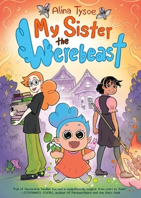 My Sister the Werebeast by Tysoe, Alina