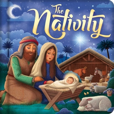 The Nativity: Padded Board Book by Igloobooks