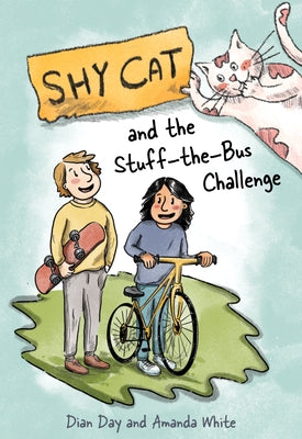 Shy Cat and the Stuff-The-Bus Challenge by Day, Dian