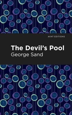 The Devil's Pool by Sand, George