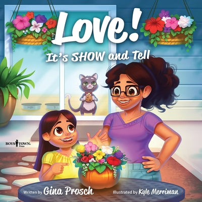 Love! It's Show and Tell: Volume 3 by Prosch, Gina