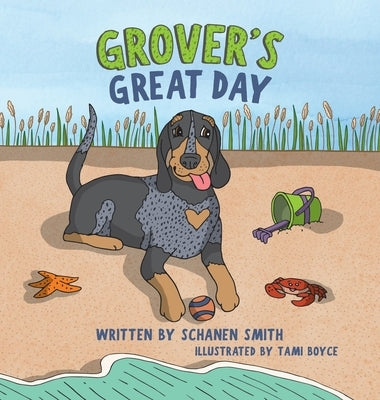 Grover's Great Day by Smith, Schanen